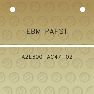 ebm-papst-a2e300-ac47-02