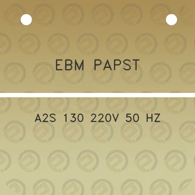 ebm-papst-a2s-130-220v-50-hz