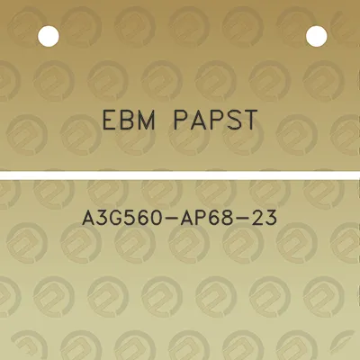 ebm-papst-a3g560-ap68-23