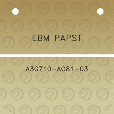 ebm-papst-a3g710-ao81-03