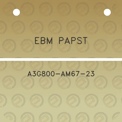 ebm-papst-a3g800-am67-23