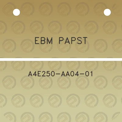 ebm-papst-a4e250-aa04-01