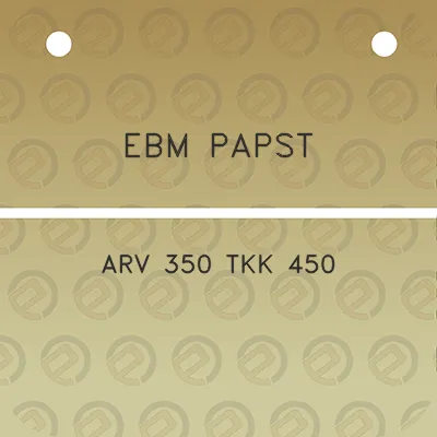 ebm-papst-arv-350-tkk-450