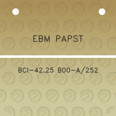 ebm-papst-bci-4225-b00-a252