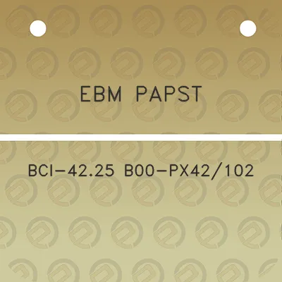 ebm-papst-bci-4225-b00-px42102