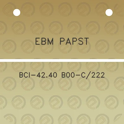 ebm-papst-bci-4240-b00-c222