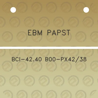 ebm-papst-bci-4240-b00-px4238