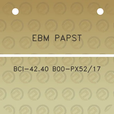 ebm-papst-bci-4240-b00-px5217