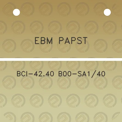 ebm-papst-bci-4240-b00-sa140