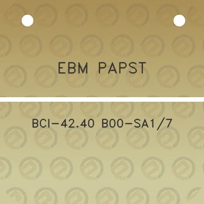 ebm-papst-bci-4240-b00-sa17