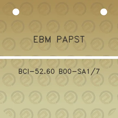 ebm-papst-bci-5260-b00-sa17