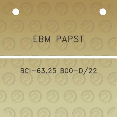 ebm-papst-bci-6325-b00-d22