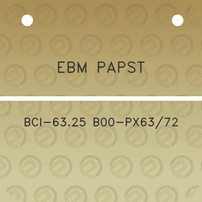 ebm-papst-bci-6325-b00-px6372