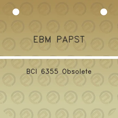 ebm-papst-bci-6355-obsolete