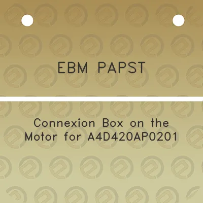 ebm-papst-connexion-box-on-the-motor-for-a4d420ap0201