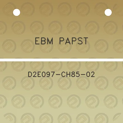 ebm-papst-d2e097-ch85-02