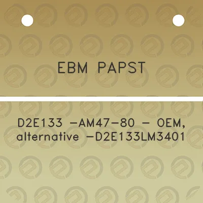 ebm-papst-d2e133-am47-80-oem-alternative-d2e133lm3401