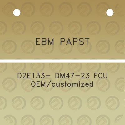 ebm-papst-d2e133-dm47-23-fcu-oemcustomized