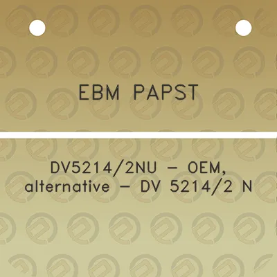 ebm-papst-dv52142nu-oem-alternative-dv-52142-n