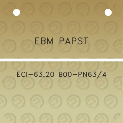 ebm-papst-eci-6320-b00-pn634