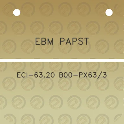 ebm-papst-eci-6320-b00-px633