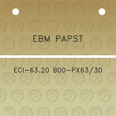 ebm-papst-eci-6320-b00-px6330