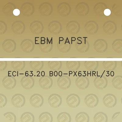 ebm-papst-eci-6320-b00-px63hrl30