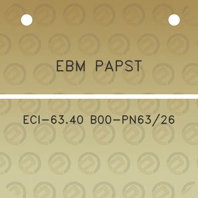 ebm-papst-eci-6340-b00-pn6326