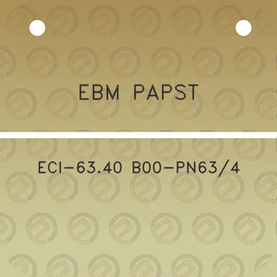 ebm-papst-eci-6340-b00-pn634