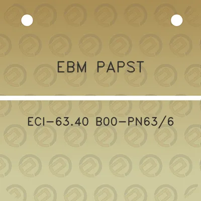 ebm-papst-eci-6340-b00-pn636