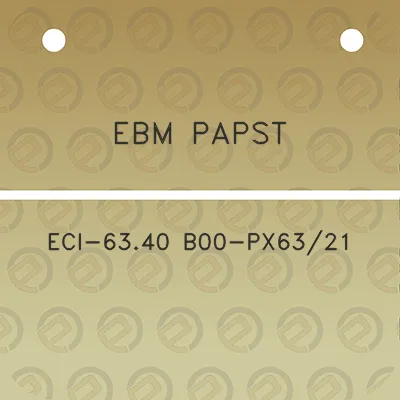 ebm-papst-eci-6340-b00-px6321