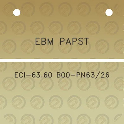 ebm-papst-eci-6360-b00-pn6326