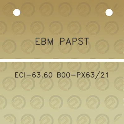 ebm-papst-eci-6360-b00-px6321