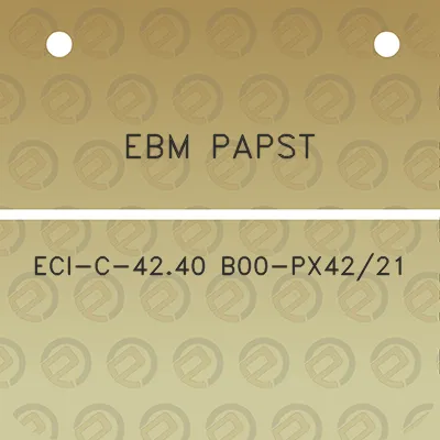 ebm-papst-eci-c-4240-b00-px4221