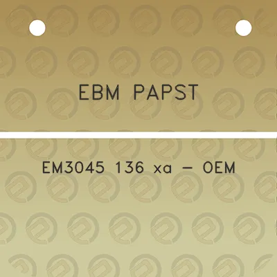 ebm-papst-em3045-136-xa-oem