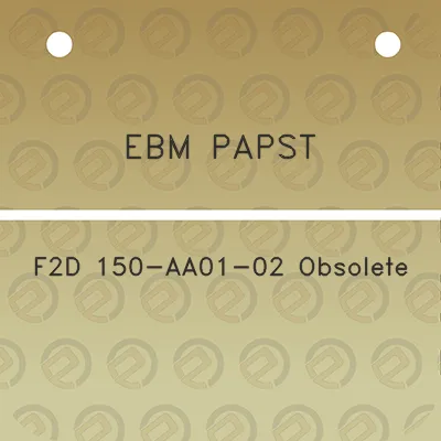 ebm-papst-f2d-150-aa01-02-obsolete