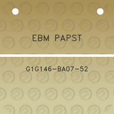 ebm-papst-g1g146-ba07-52