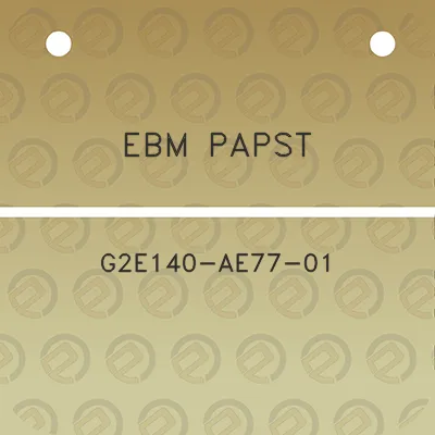 ebm-papst-g2e140-ae77-01