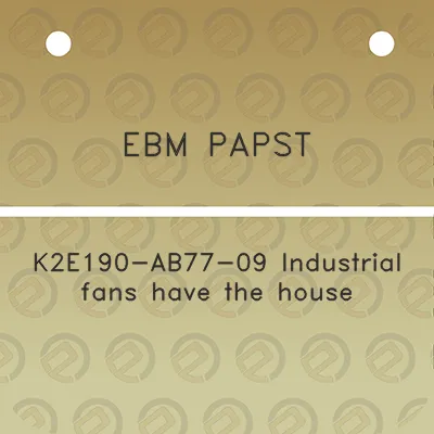 ebm-papst-k2e190-ab77-09-industrial-fans-have-the-house