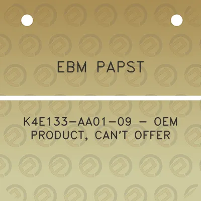 ebm-papst-k4e133-aa01-09-oem-product-cant-offer