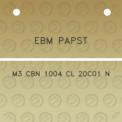 ebm-papst-m3-cbn-1004-cl-20c01-n