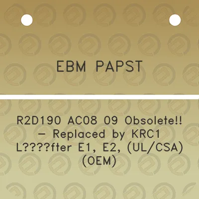 ebm-papst-r2d190-ac08-09-obsolete-replaced-by-krc1-la14fter-e1-e2-ulcsa-oem