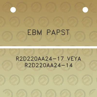 ebm-papst-r2d220aa24-17-veya-r2d220aa24-14