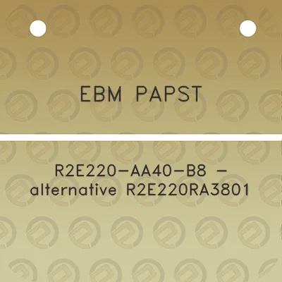 ebm-papst-r2e220-aa40-b8-alternative-r2e220ra3801