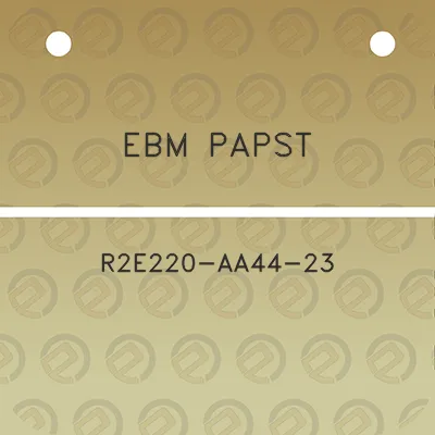 ebm-papst-r2e220-aa44-23