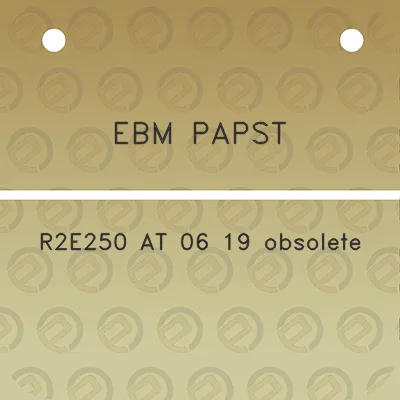 ebm-papst-r2e250-at-06-19-obsolete