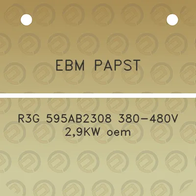 ebm-papst-r3g-595ab2308-380-480v-29kw-oem