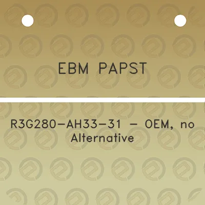 ebm-papst-r3g280-ah33-31-oem-no-alternative