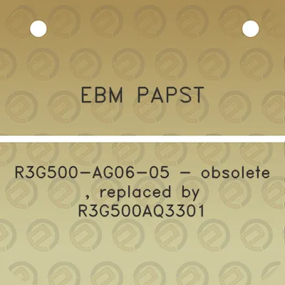 ebm-papst-r3g500-ag06-05-obsolete-replaced-by-r3g500aq3301