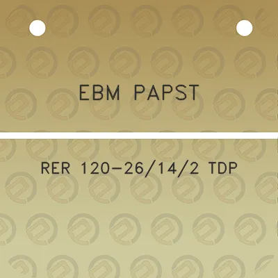 ebm-papst-rer-120-26142-tdp